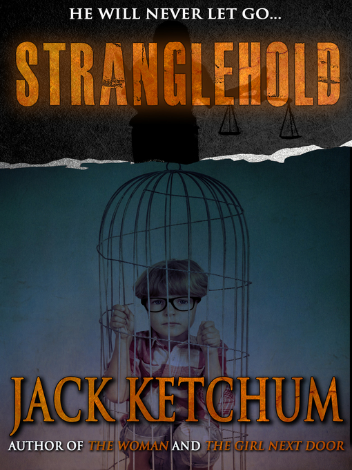 Title details for Stranglehold by Jack Ketchum - Available